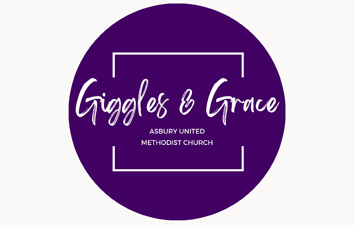 Giggles and Grace – Asbury Church